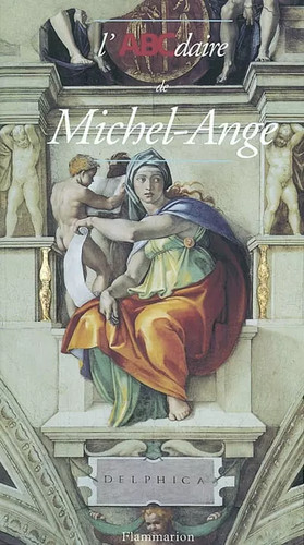 Abcdaire michel ange - l'abcdaire, de