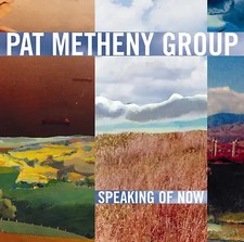 Pat Metheny Group - Speaking