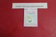 Das kleine Buch vom Vergeben 