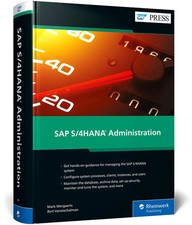 SAP S/4HANA Administration | Mark Mergaerts (u. a.) | Buch | SAP Press Englisch