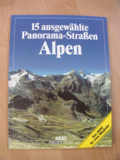 15 ausgewählte Panoram-Straßen  Alpen    ADAC Freizeitatlas
