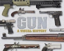 Gun: A Visual History by DK