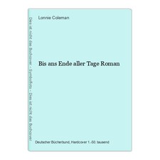 Bis ans Ende aller Tage Roman