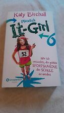 Plötzlich It-Girl - Wie ich versuchte, die größte Sportskanone der Schule zu...
