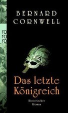 Das letzte Königreich von Cornwell, Bernard | Buch | Zustand gut