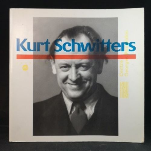 Kurt schwitters reunion des - kurt, schwitters: