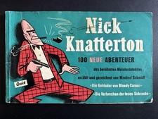 NICK KNATTERTON 100 neue Abenteuer des Meisterdetektivs von 1952 4. Auflage
