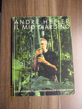 Andre Heller, "IL MIO GOARDINO" in italienischer Sprache, Fotoband