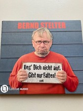 Bernd Stelter - Reg dich nicht