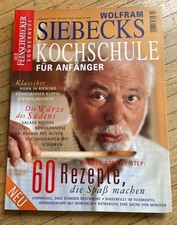 Wolfram Siebeck: Der Feinschmecker - Kochschule für Anfänger - 60 Rezepte