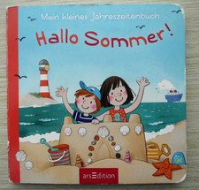 Hallo Sommer! Mein kleines Jahreszeitenbuch, Illu .Martina Leykamm, arsEdition