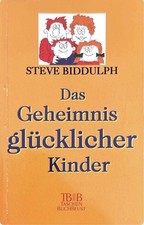 Das Geheimnis glücklicher
