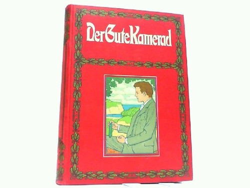 Der gute kamerad - kamerad., illustrierte