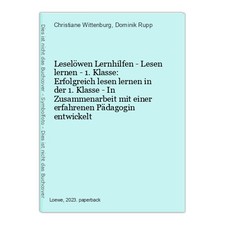 Leselöwen Lernhilfen - Lesen lernen - 1. Klasse: Erfolgreich lesen lernen in der