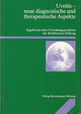 Uveitis neue diagnostische & therapeutische Aspekte / Bertelsmann Stiftung p148
