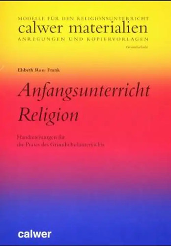 Anfangsunterricht religion - anfangsunterricht,
