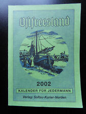 Ostfriesland Kalender 2002 Ostfreesland: Historische Wertpapiere, Kinderarbeit..