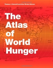 The Atlas of World Hunger -