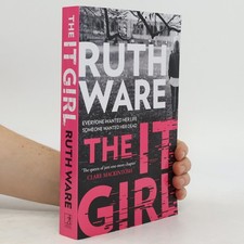 The IT girl  |  Ruth Ware