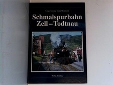 Die Schmalspurbahn Zell -