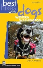 Best Hikes with Dogs Western Washington by Nelson, Dan | Book | condition good
