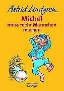 Michel muß mehr Männchen machen von Lindgren, Astrid | Buch | Zustand gut