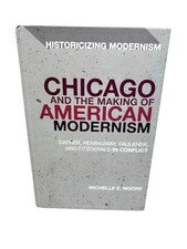 Chicago and the Making of