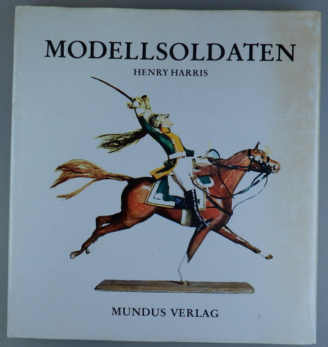 Henry harris modellsoldaten - harris:, "modellsoldaten"