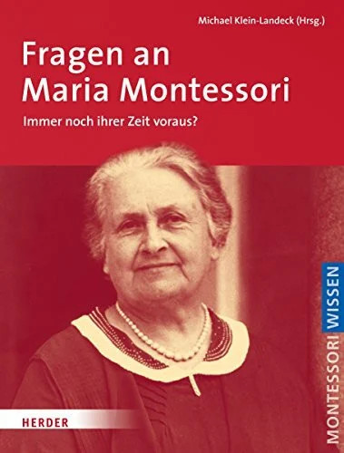 Fragen maria montessori - fragen, an