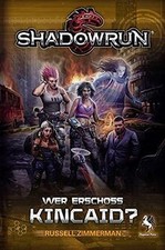 Shadowrun: Wer erschoss