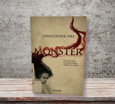 CHRISTOPHER PIKE - MONSTER - MONDADORI 2010 Horror & Gothic