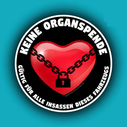 Keine organspende - keine,