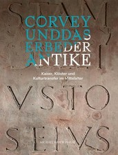 Corvey und das erbe der - das, antike