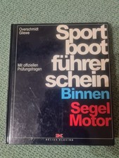 Sportbootführerschein SBF Binnen, Segel / Motor - Lehrbuch für Ausbildung