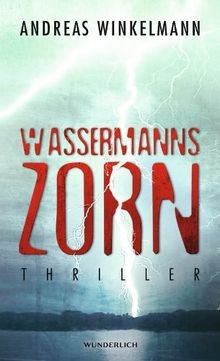 Wassermanns zorn thriller - wassermanns, zorn: