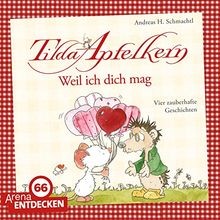 Tilda apfelkern weil ich dich - tilda,