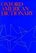 Oxford American Dictionary -