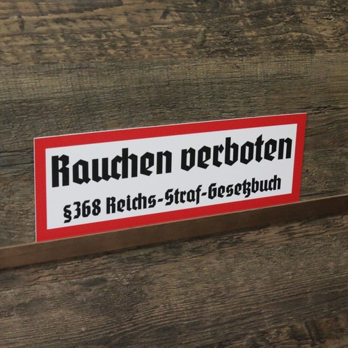Schild rauchen verboten - verboten, §368