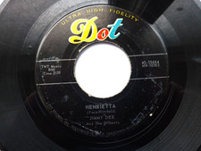 JIMMY DEE 45 'HENRIETTA' USA DOT HOT 1957 TEXAS ROCKABILLY TWO SIDER STROLLER VG