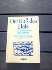 Limpert "Der Kuß des Hais" 41 Leseabenteuer der Fisch-Waid- 223 Seiten-