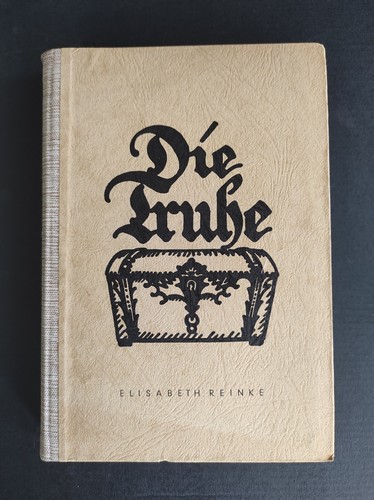 Elisabeth reinke die truhe - elisabeth, reinke,