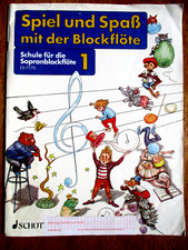 Spiel und Spaß mit der Blockflöte Bd.1: Schule für  | Buch | Zustand akzeptabel