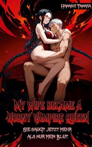 Wife became horny vampire - became,