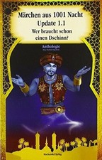 Märchen aus 1001 Nacht Update 1.1: Wer braucht schon Buch Machandel-Verlag