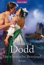 Die schottische Brautjagd