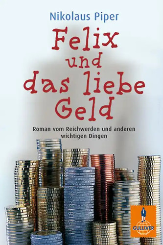 Felix und das liebe geld - felix,