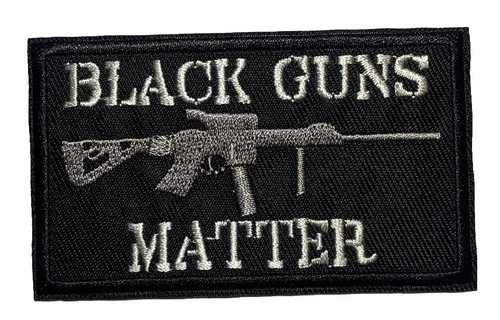 Black guns matter patch - matter,
