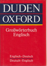Duden-Oxford - Großwörterbuch Englisch: Deutsch-Englisch /Engli