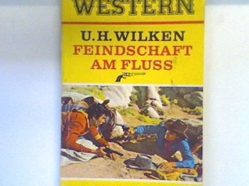 Feindschaft fluss western - fluss:,