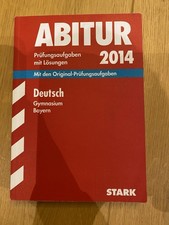 Abitur-Prüfungsaufgaben Gymnasium Bayern Deutsch 2014 Stark Verlag Mit Lösungen